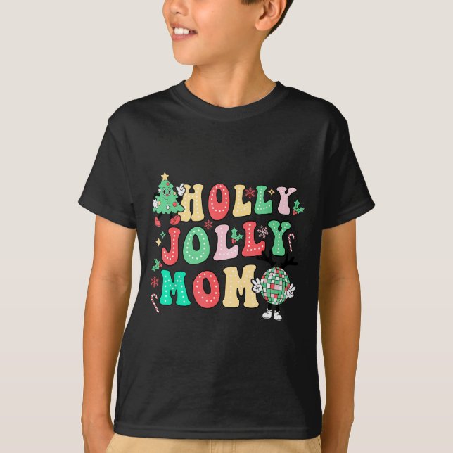 Groovy Holly Xmas Jolly Mom Christmas Vibes Matchi T-Shirt (Front)