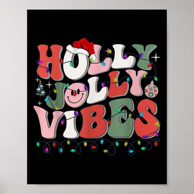 Groovy Holly Xmas Jolly Vibes Christmas Lights San Poster (Front)