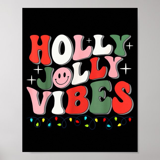 Groovy Holly Xmas Jolly Vibes Christmas Lights San Poster (Front)