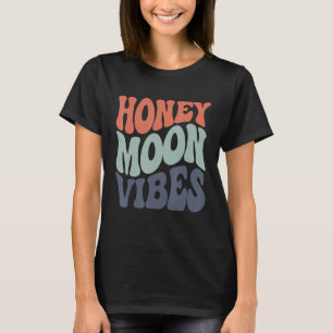 Groovy Honeymoon Vibes Boho Wedding Married Couple T-Shirt