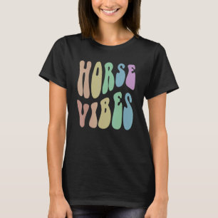 Groovy HORSE VIBES Horseback Riding Humour Unicorn T-Shirt