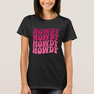 Groovy Howdy Southern Western Girl Country Rodeo C T-Shirt