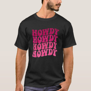 Groovy Howdy Southern Western Girl Country Rodeo C T-Shirt