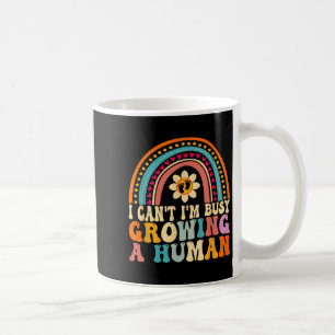 Groovy I Can't I'm Busy Growing A Human For Pregna Coffee Mug