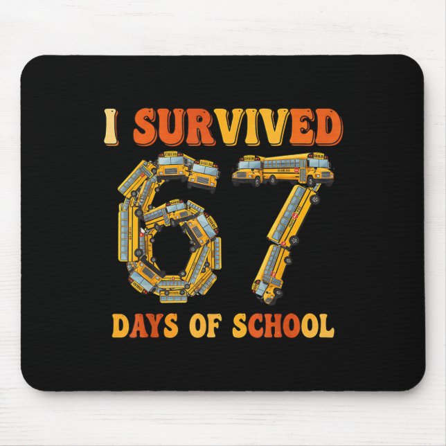 Groovy I Survived 67 Days Of School Funny 67 Meme  Mouse Mat (Front)