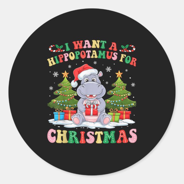 Groovy I Want A Hiptamus For Christmas Xmas Hip Lo Classic Round Sticker (Front)