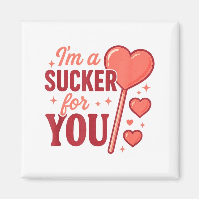 Groovy I'm A Sucker For You Retro Heart Candy Vale Magnet (Front)