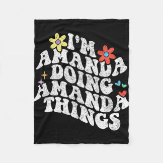 Groovy Im Amanda Doing Amanda Things Funny Mothers Fleece Blanket