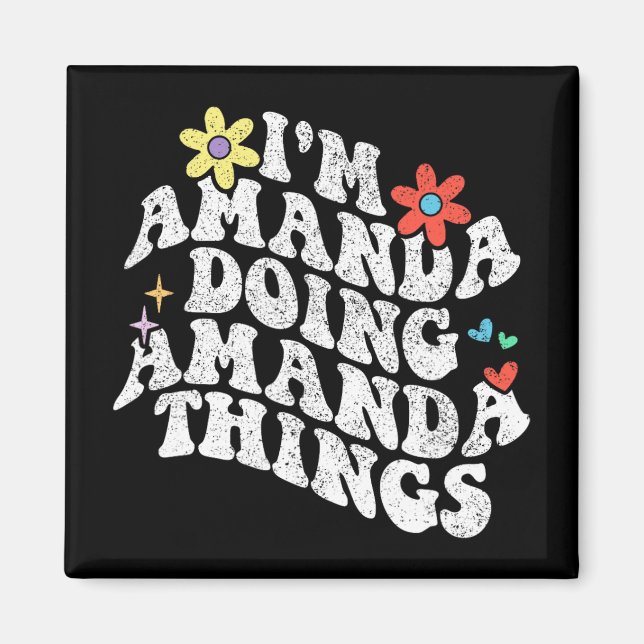 Groovy Im Amanda Doing Amanda Things Funny Mothers Magnet (Front)