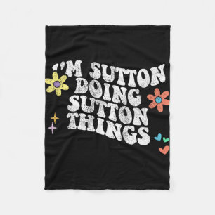 Groovy Im Sutton Doing Sutton Things Funny Mothers Fleece Blanket