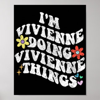Groovy Im Vivienne Doing Vivienne Things Funny  Poster