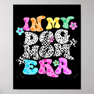 Groovy in dog mum era cute fur mum mother's day poster