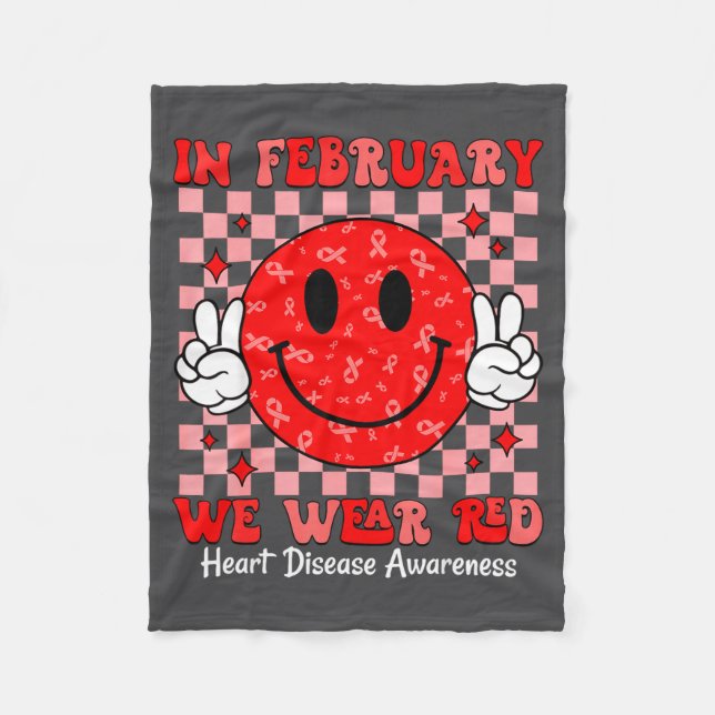 Groovy In February We Wear Red For Heart Disease A Fleece Blanket (Front)