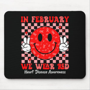 Groovy In February We Wear Red For Heart Disease A Mouse Mat
