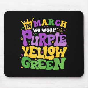 Groovy In March We Wear Purple Yellow Green Happy Mouse Mat