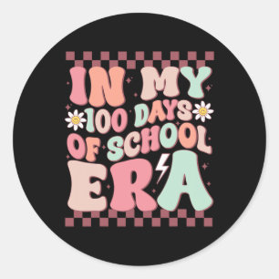 Groovy In My 100 Days Of School Era Teacher Girls Classic Round Sticker
