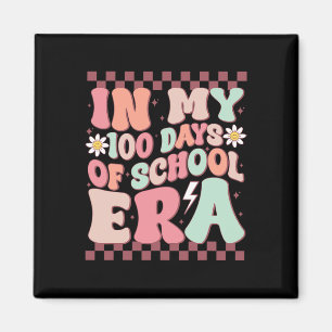 Groovy In My 100 Days Of School Era Teacher Girls Magnet