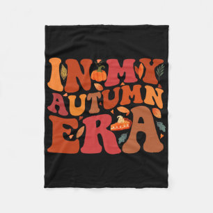 Groovy In My Autumn Era Thanksgiving Autumn Men Wo Fleece Blanket
