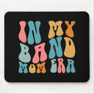 Groovy In My Band Mum Era Funny Music Mama Mothers Mouse Mat