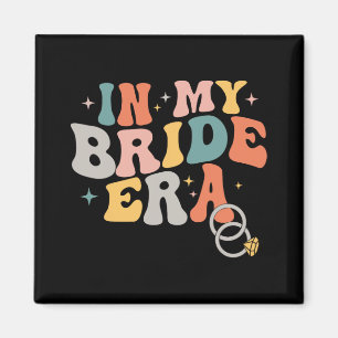 Groovy In My Bride Era Bachelorette Party Wedding  Magnet