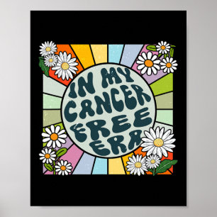 Groovy In My Cancer Free Era Breast Cancer Poster