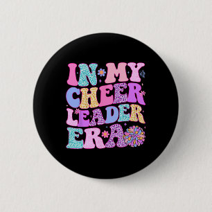 Groovy In My Cheer Leader Era Youth Cheerleader Ch 6 Cm Round Badge