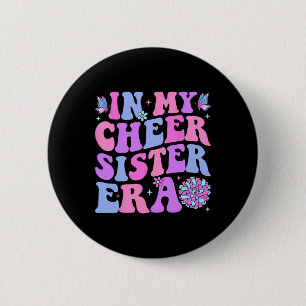 Groovy In My Cheer Sister Era Cheerleading _4 6 Cm Round Badge
