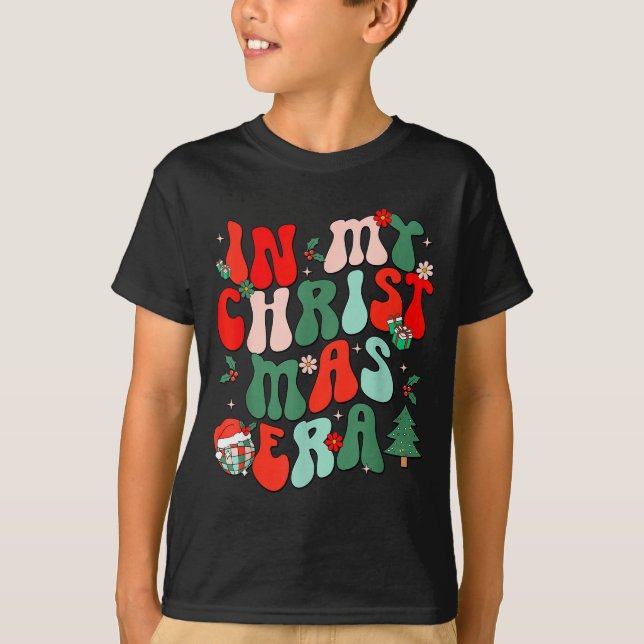 Groovy In My Christmas Era Cute Christmas Holiday  T-Shirt (Front)