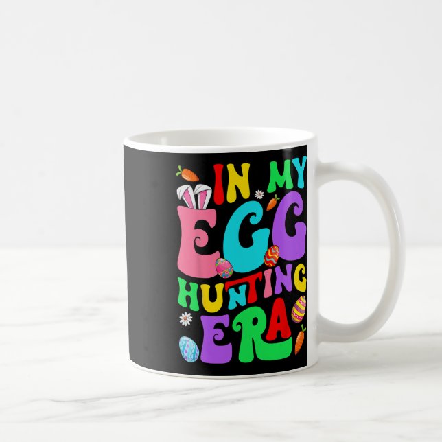 Groovy In My Egg Hunting Era Easter Eggs Easter Da Coffee Mug (Right)