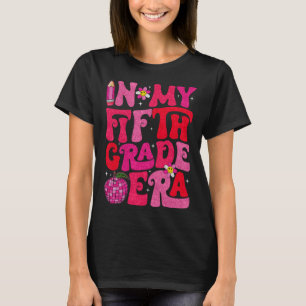 Groovy In My Fifth Grade Era First Day Of School B T-Shirt