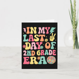 Groovy In My Last Day Of 2nd Grade Era Last Day Of Card