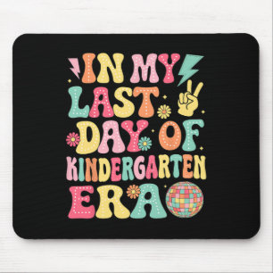 Groovy In My Last Day Of Kindergarten Era Last Day Mouse Mat
