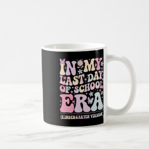 Groovy In My Last Day Of School Era Kindergarten T Coffee Mug