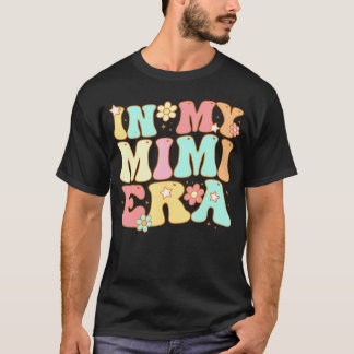 Groovy In My Mimi Era Family Matching Grandmother  T-Shirt