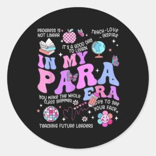 Groovy In My Para Era Vintage Paraprofessional Par Classic Round Sticker