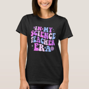Groovy in My Science Teacher Era Biology Back to S T-Shirt