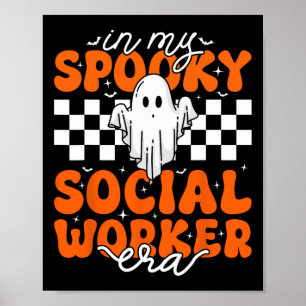 Groovy In My Spooky Social Worker Era Cute Ghost H Poster