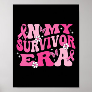 Groovy In My Survivor Era Pink Ribbon Breast Cance Poster