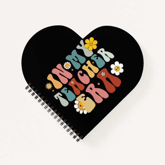 Groovy In My Teacher Era Back to School Teacher  Notebook (Front)