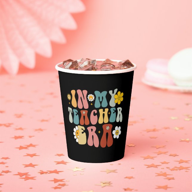 Groovy In My Teacher Era Back to School Teacher  Paper Cups (Insitu)