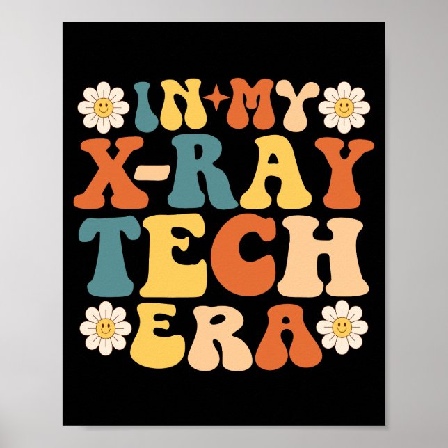 Groovy In My X-ray Tech Era Poster (Front)
