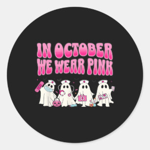Groovy In October We Wear Pink Nurse Breast Cancer Classic Round Sticker