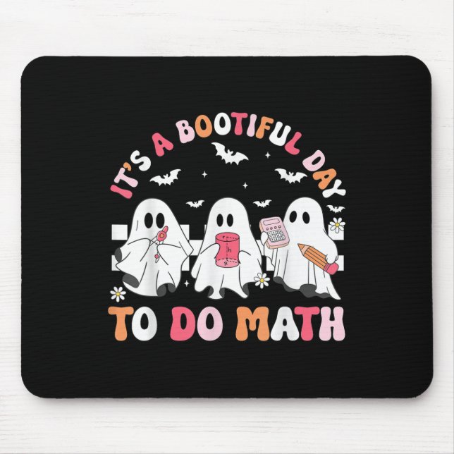Groovy Its A Bootiful Day To Do Math Soky Math Tea Mouse Mat (Front)
