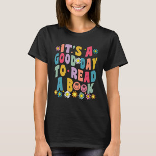 Groovy It's Good Day To Read Book Library Reading T-Shirt