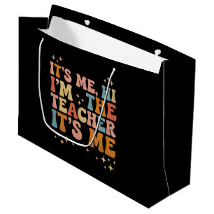 Groovy Its Me Hi Im The Teacher It’s Me School Large Gift Bag