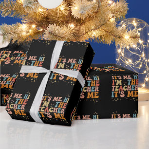 Groovy Its Me Hi Im The Teacher It’s Me School Wrapping Paper