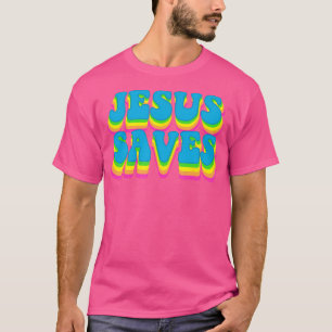 Groovy Jesus Saves Christian 70'S Hippie T-Shirt