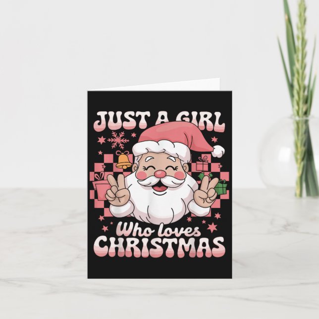 Groovy Just A Girl Who Loves Christmas Xmas Santa  Card (Front)