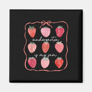 Groovy Kindergarten Is My Jam Strawberry Kinder Te Magnet