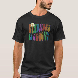 Groovy KINDNESS IS GROOVY Retro Anti Bullying Choo T-Shirt